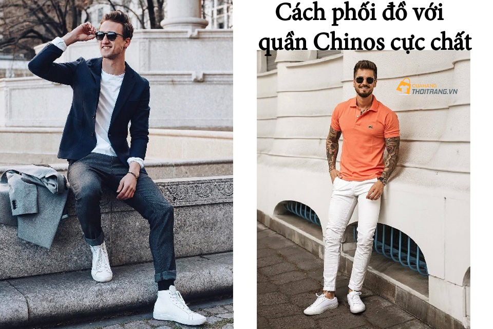 Gợi ý cách phối đồ với quần Chinos đẹp 